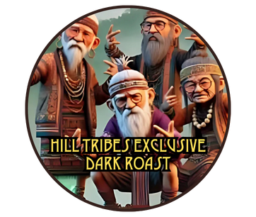 Hill Tribes Exclusive dark Roast