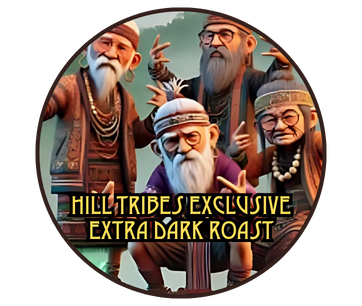 Hill Tribes Exclusive extra dark Roast